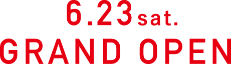 6.23 sat GRAND OPEN